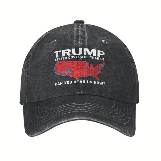 Trump 'Better Coverage Than 5G. Can You Hear Us Now'? Denim Hat